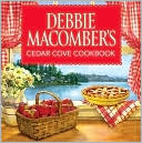 Book cover image of Debbie Macomber's Cedar Cove Cookbook by Debbie Macomber
