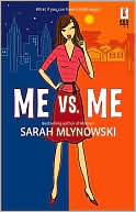 Book cover image of Me vs. Me by Sarah Mlynowski