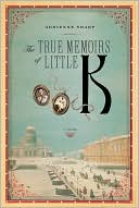 Book cover image of The True Memoirs of Little K by Adrienne Sharp