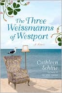 Book cover image of The Three Weissmanns of Westport by Cathleen Schine