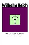 Book cover image of The Cancer Biopathy by Wilhelm Reich
