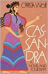 Christa Wolf: Cassandra: A Novel and Four Essays