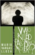 Book cover image of Who Killed Palomino Molero? by Mario Vargas Llosa