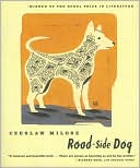 Book cover image of Road-Side Dog by Czeslaw Milosz