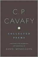 Book cover image of C. P. Cavafy: Collected Poems by Daniel Mendelsohn