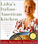 Book cover image of Lidia's Italian-American Kitchen by Lidia Matticchio Bastianich