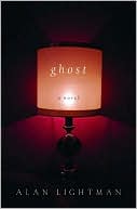 Book cover image of Ghost by Alan Lightman