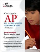 Book cover image of Cracking the AP U.S. Government & Politics Exam, 2011 Edition by Princeton Review