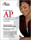 Princeton Review: Cracking the AP Economics Macro & Micro Exams, 2010 Edition
