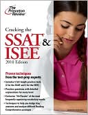 Book cover image of Cracking the SSAT & ISEE, 2010 Edition by Princeton Review Staff