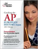 Book cover image of Cracking the AP European History Exam, 2011 Edition by Princeton Review