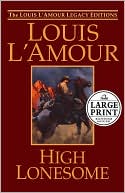 Louis L'Amour: High Lonesome