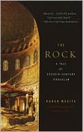 Book cover image of The Rock: A Tale of Seventh-Century Jerusalem by Kanan Makiya