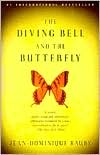 Book cover image of The Diving Bell and the Butterfly by Jean-Dominique Bauby