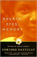 Book cover image of Breath, Eyes, Memory by Edwidge Danticat