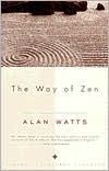 Alan W. Watts: The Way of Zen