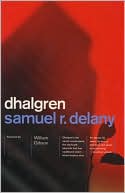 Samuel R. Delany: Dhalgren