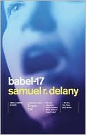 Book cover image of Babel-17 / Empire Star by Samuel R. Delany