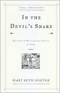 Mary Beth Norton: In the Devil's Snare: The Salem Witchcraft Crisis of 1692