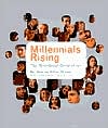 Neil Howe: Millennials Rising: The Next Great Generation