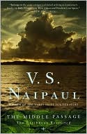 V. S. Naipaul: The Middle Passage: The Caribbean Revisited
