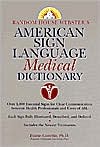 Elaine Costello: Random House Webster's American Sign Language Medical Dictionary