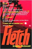 Book cover image of Fletch (Fletch Series #1) by Gregory Mcdonald