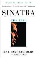 Anthony Summers: Sinatra: The Life