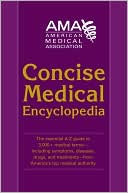 American Medical Association: American Medical Association Concise Medical Encyclopedia