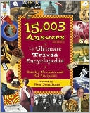 Book cover image of 15,003 Answers: The Ultimate Trivia Encyclopedia by Stanley Newman