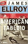 Book cover image of American Tabloid (American Underworld Trilogy #1) by James Ellroy