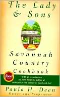 Paula Deen: Lady and Sons: Savannah Country Cookbook