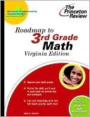 Princeton Review: Roadmap to 3rd Grade Math: Virginia Edition (Princeton Review Series)