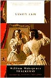 William Makepeace Thackeray: Vanity Fair: A Novel without a Hero