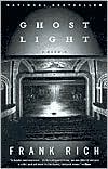 Frank Rich: Ghost Light