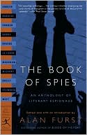 Alan Furst: The Book of Spies: An Anthology of Literary Espionage