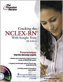 Princeton Review: Cracking the NCLEX-RN [With Sample Tests on CD-ROM]