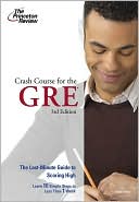 Princeton Review: Crash Course for the GRE