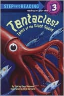 Shirley Raye Redmond: Tentacles!: Tales of the Giant Squid (Step into Reading Series)