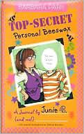 Book cover image of Top-Secret Personal Beeswax: A Journal by Junie B. (And Me!) by Barbara Park