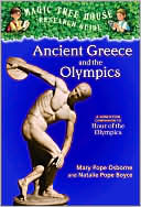 Book cover image of Ancient Greece and the Olympics: A Nonfiction Companion to Hour of the Olympics (Magic Tree House Research Guide Series) by Mary Pope Osborne