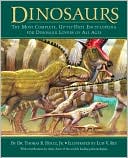 Luis V. Rey: Dinosaurs: The Most Complete, Up-to-Date Encyclopedia for Dinosaur Lovers of All Ages