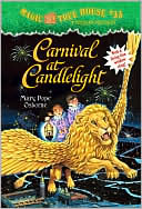 Book cover image of Carnival at Candlelight (Magic Tree House Series #33) by Mary Pope Osborne