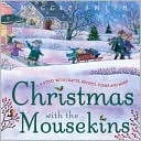Book cover image of Christmas with the Mousekins by Maggie Smith