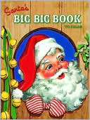 Book cover image of Santa's Big Big Book to Color by Golden Books