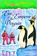 Mary Pope Osborne: Eve of the Emperor Penguin (Magic Tree House Series #40)