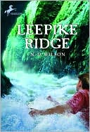 N. D. Wilson: Leepike Ridge
