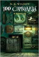 Book cover image of 100 Cupboards by N. D. Wilson