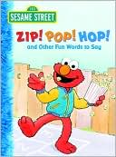 Michaela Muntean: Zip! Pop! Hop! and Other Fun Words to Say