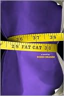 Robin Brande: Fat Cat